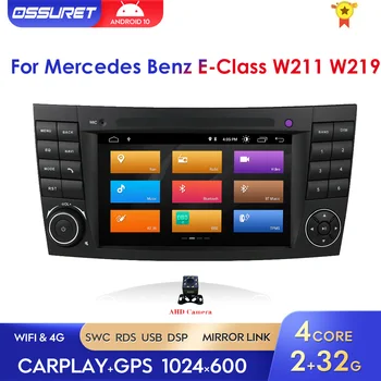 Android Автомагнитола За Mercedes Benz E-Class W211 W219 W463 W209 E200 E220 E300 Carplay DSP Мултимедия RDS GPS 2Din Авторадио SWC