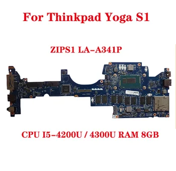 За Lenovo Thinkpad Yoga S1 дънна Платка на лаптоп ZIPS1 LA-A341P с процесор I5-4200U/4300U оперативна памет от 8 GB, 100% Тест подаване на